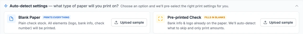 Check print auto-detect settings: blank paper that prints everything, or pre-printed checks that only fill in the blanks, with upload sample
